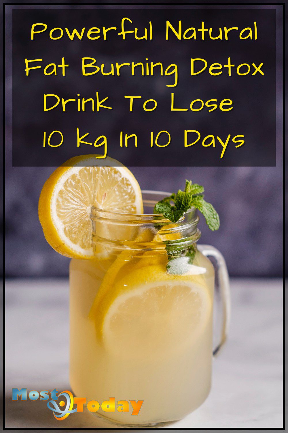 Amazing Natural Fat Burning Detox Drink To Weight Loss In 10 Days
