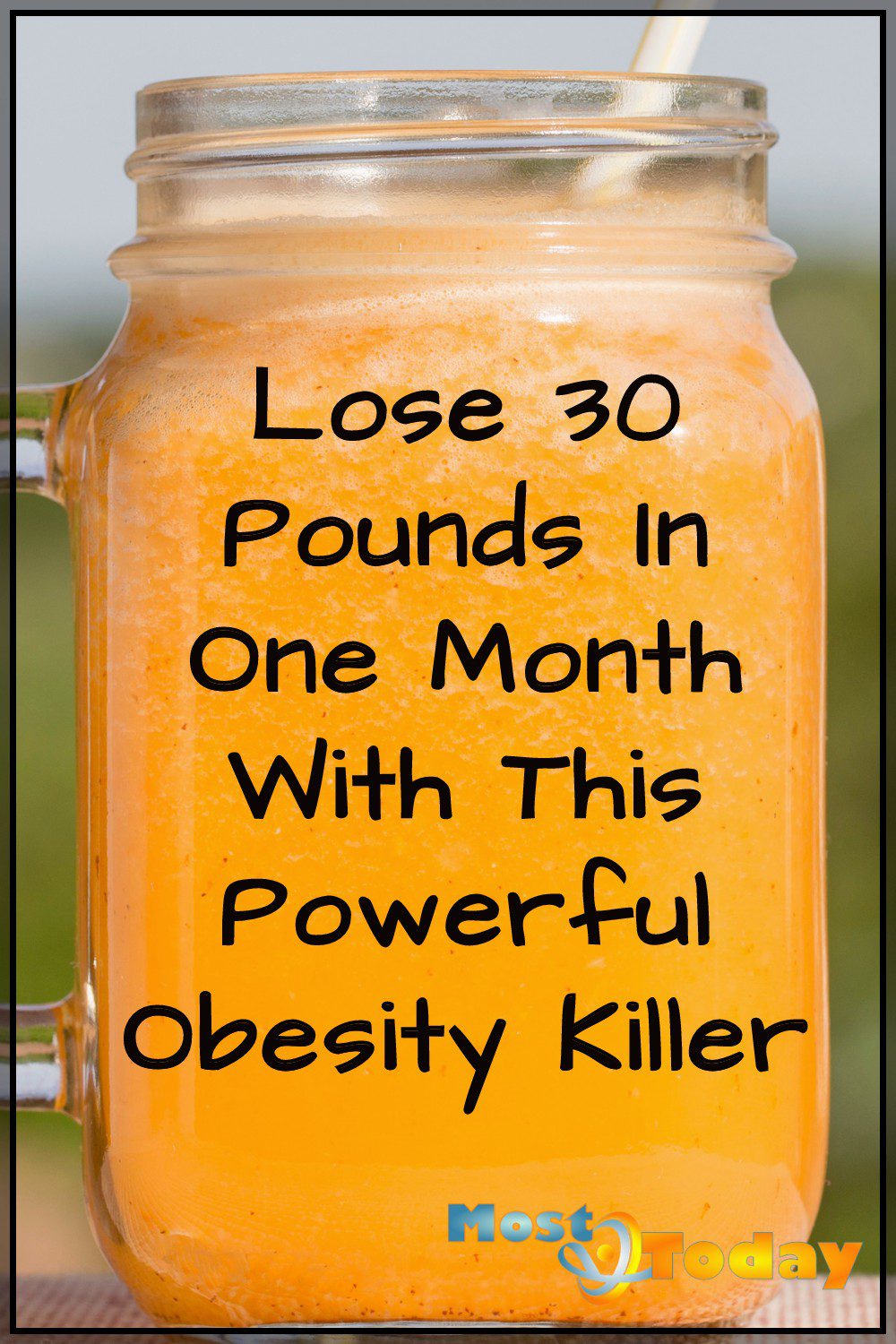 Lose 30 Pounds In 1 Month With This Powerful Obesity Killer!