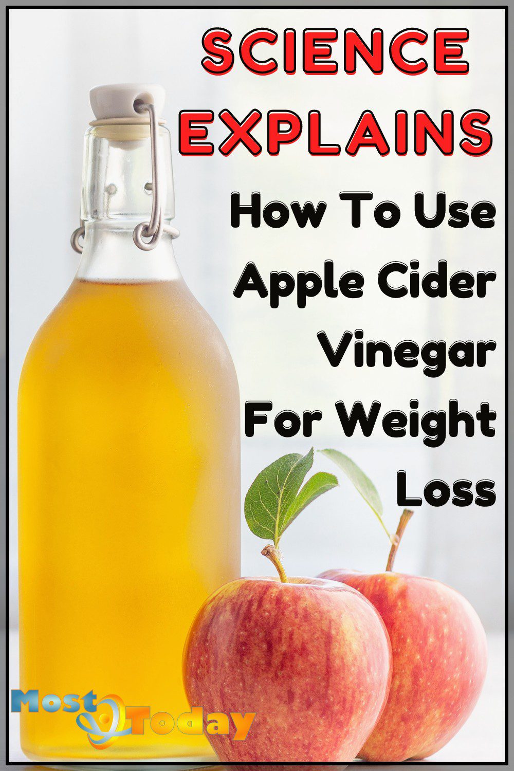 Science Explains How To Use Apple Cider Vinegar For Weight Loss