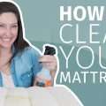 How to Get Stains Out of Mattress: A Comprehensive Guide