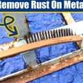 How to Remove Rust from Metal